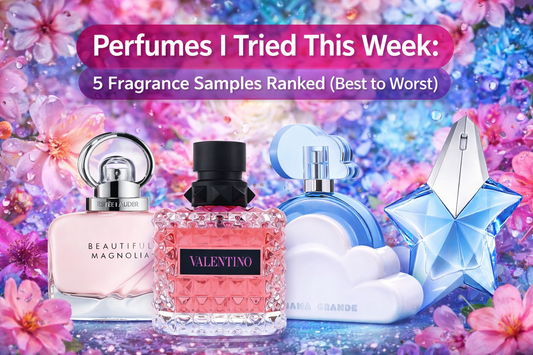 Perfumes I Tried This Week: 5 Fragrance Samples Ranked (Best to Worst)