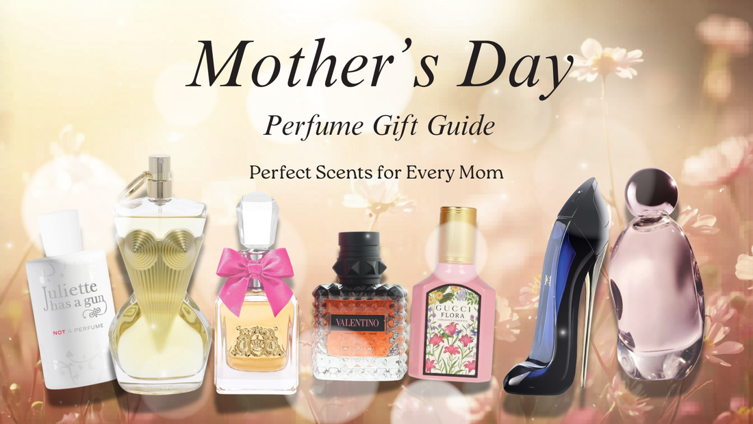 Mother’s Day Perfume Ideas: Top Scents for Every Mom’s Style